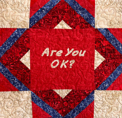 "Are You OK" Quilted Wall Hanging