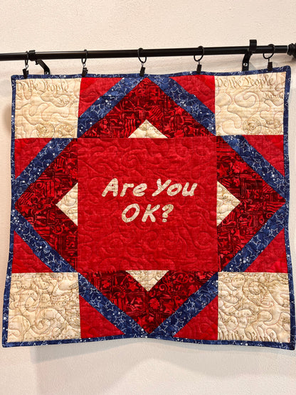 "Are You OK" Quilted Wall Hanging